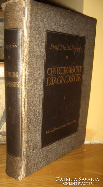 CHIRURGISCHE DIAGNOSTIK 1924 / Prof.Dr.M.Kappis