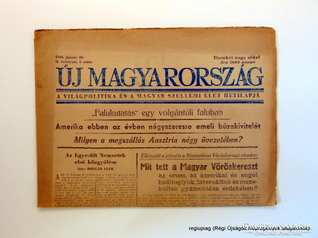1946 január 30  /  ÚJ MAGYARORSZÁG  /  Régi ÚJSÁGOK KÉPREGÉNYEK MAGAZINOK Szs.:  14988