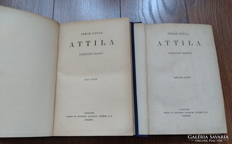 Pekár Gyula: Attila,  2 kötetben, dombornyomott vászon kötés, 1930-as évekből
