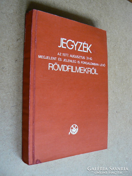 JEGYZÉK RÖVIDFILMEKRŐL (1977 AUG. 31-IG) 1977, KÖNYV JÓ ÁLLAPOTBAN