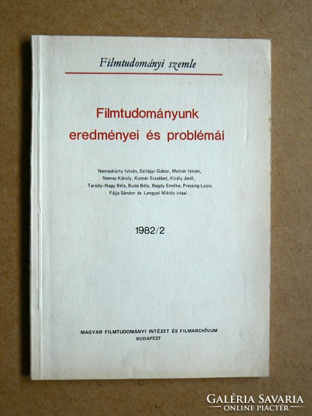 FILMTUDOMÁNYUNK EREDMÉNYEI ÉS PROBLÉMÁI (FILMTUDOMÁNYI SZEMLE 1982/2), KÖNYV JÓ ÁLLAPOTBAN, 300 pld.