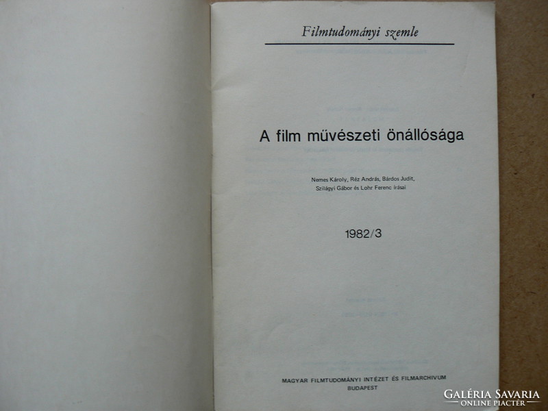 A FILM MŰVÉSZETI ÖNÁLLÓSÁGA (FILMTUDOMÁNYI SZEMLE 1982/3), KÖNYV JÓ ÁLLAPOTBAN, 300 pld. RITKA!