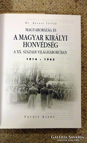 A magyar királyi honvéd huszár tisztikar 1938-1945 és Magyarság és a magyar királyi honvédség