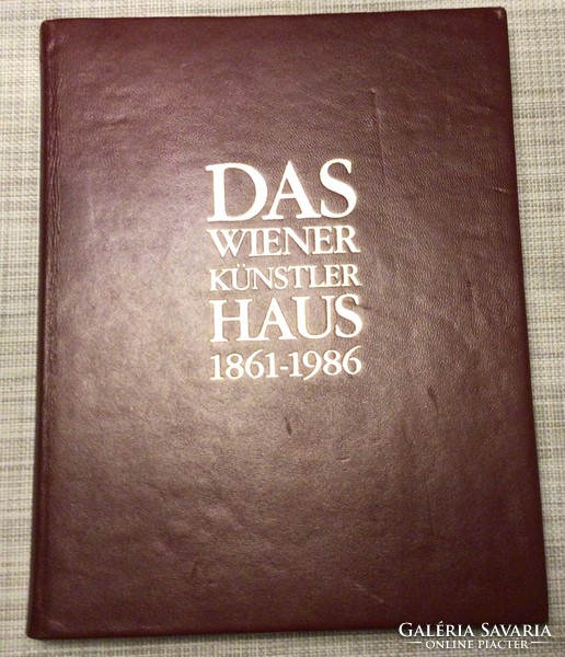 W.Aichelburg.: Das wiener künstlerhaus 1861-1986