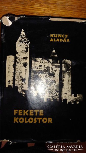 Aladár Kuncz black monastery records from the French internment. World War II novel