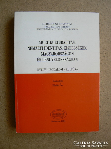 Multiculturalism, .... In Hungary and Poland 2004 Publication and book in Hungarian and Polish