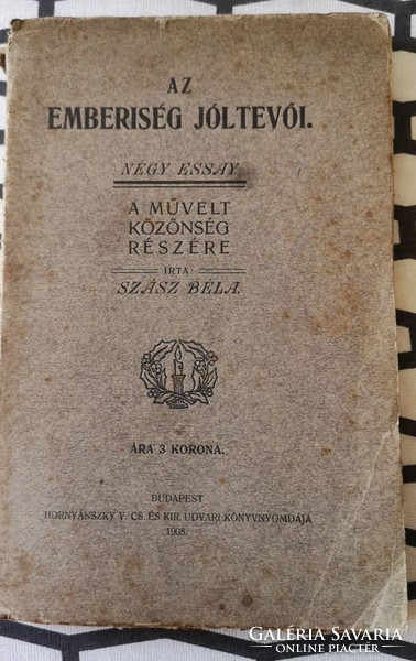 Antikvár könyv - Az emberiség jóltevői (Négy essay a művelt közönség részére) -