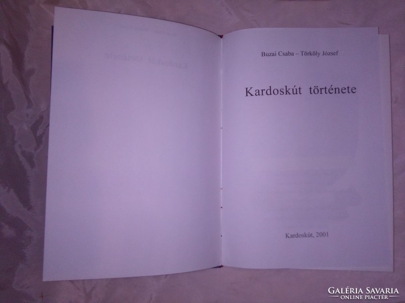 Buzai Csaba - Törköly József: Kardoskút története - 2001