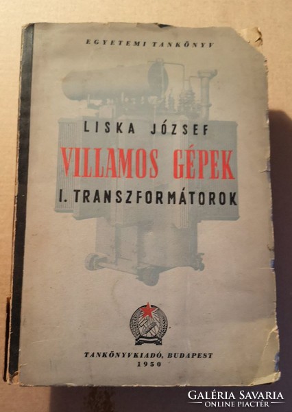 Villamos gépek I.- Transzformátorok - Liska József