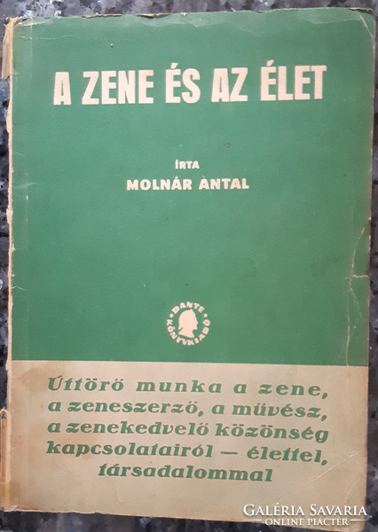 MOLNÁR ANTAL : A ZENE ÉS AZ ÉLET