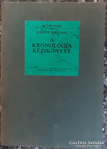 SZENTPÉTERY IMRE : A KRONOLÓGIA KÉZIKÖNYVE