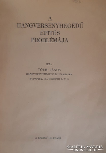 János Tóth: the problem of concert violin construction