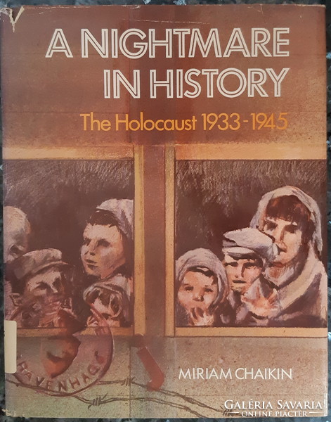 A nightmare in history - the Holocaust 1933 - 1945 Judaica