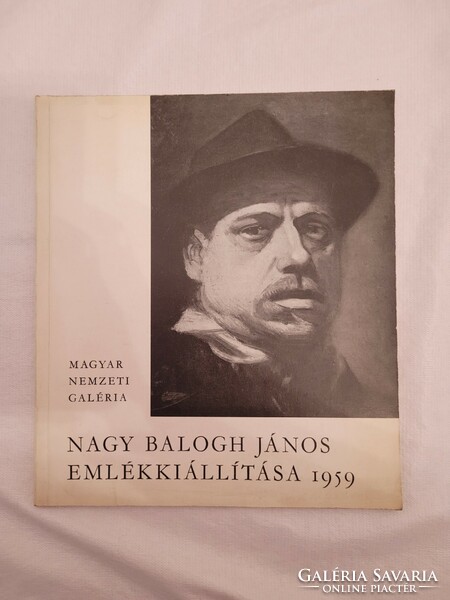 Memorial exhibition of János Nagy Balogh 1959, catalog, Hungarian National Gallery