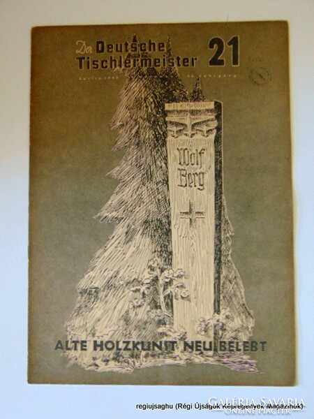 1942 november 15  /  Der Deutsche Tischlermeister  /  Régi ÚJSÁGOK KÉPREGÉNYEK MAGAZINOK Ssz.: 17473