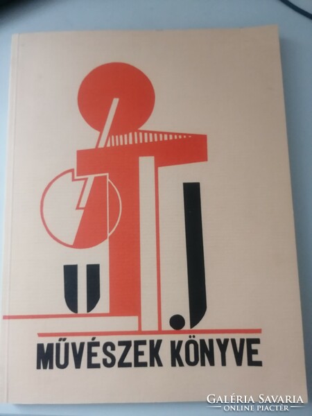 Kassák Lajos, Moholy-Nagy László: Új művészek könyve (1922 / 1977)