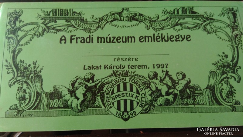 Ferencváros has been champion for 6 years! Fradi museum souvenir ticket - 1997