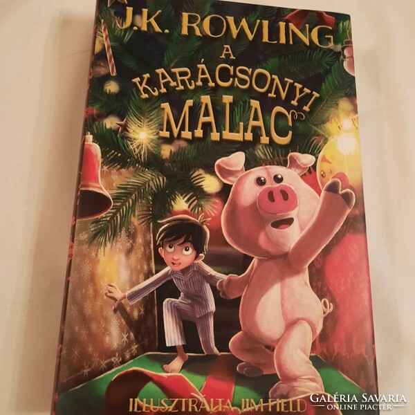 J.K.Rowling: A karácsonyi malac illusztrálta Jim Field Animus 2021