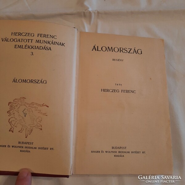 Herczeg Ferenc válogatott munkáinak emlékkiadása 1933   3/20. kötet   Álomország