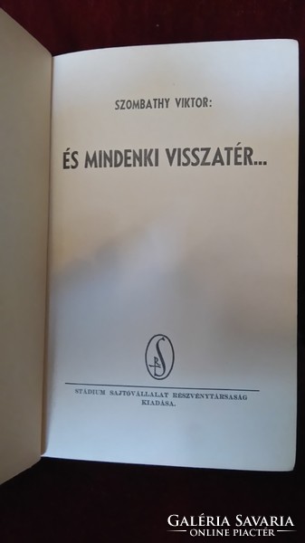 SZOMBATHY VIKTOR-ÉS MINDENKI VISSZATÉR... STÁDIUM RT. évszám nélkül kb 1930-40