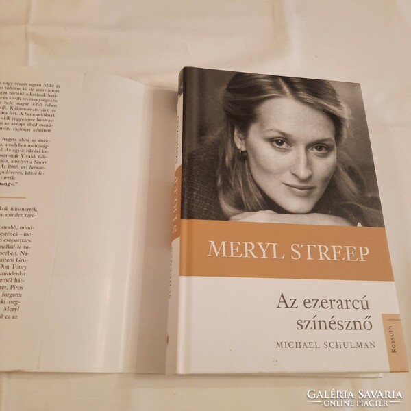 Michael Schulman: Meryl Streep az ezerarcú színésznő   Kossuth Kiadó 2016