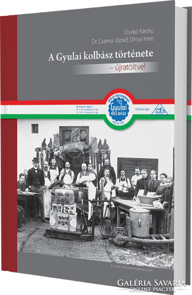 Durkó Charles - dr. Imre Csarnai József-dinya: the history of Gyula sausage-reloaded!