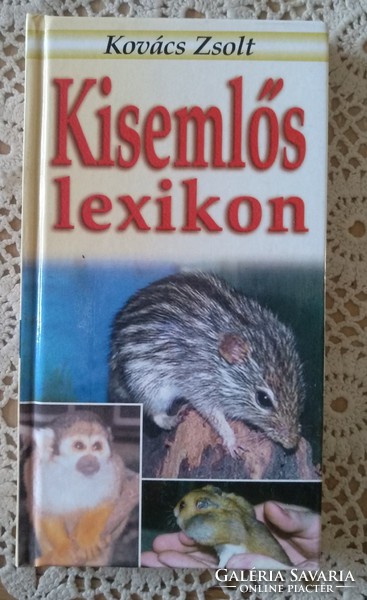 Small mammal lexicon. Saxum 2002., Recommend!
