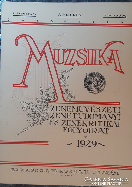 MUZSIKA   ZENEMŰVÉSZETI ZENETUDOMÁNYI ÉS ZENEKRITIKAI FOLYÓIRAT I. ÉVF. 1929
