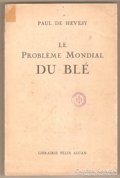 Hevesy: le probléme mondial du blé 1934