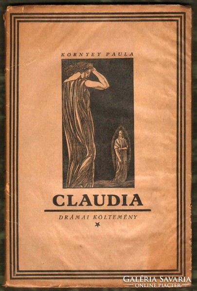 Környey Paula: Claudia Drámai Költemény  1925
