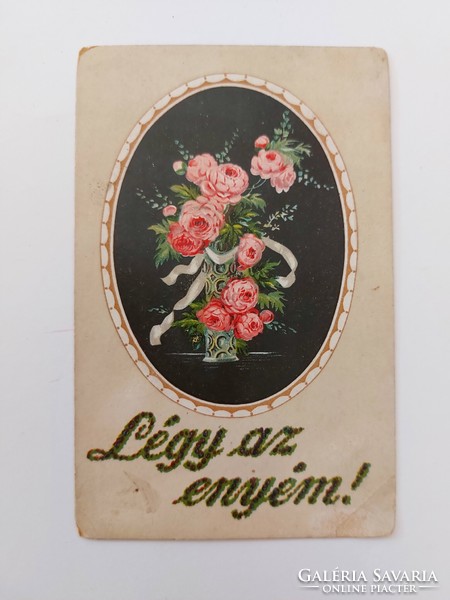 Régi virágos képeslap 1926 rózsás levelezőlap Légy az enyém! feliratos