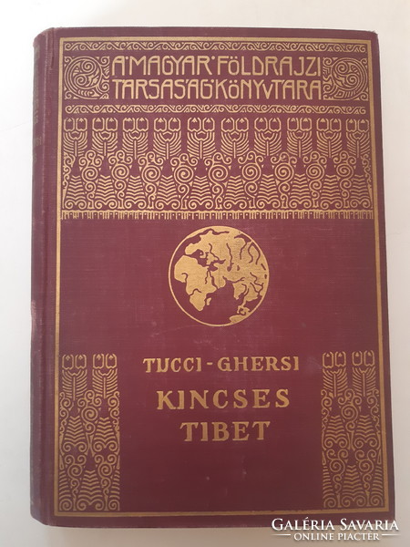 Tucci - Ghersi: Kincses Tibet A Magyar Földrajzi Társaság Könyvtára