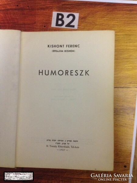 UM2 Kishont Ferenc Efrájim Kishon rengeteg humoreszkje ritka1967 kiadása kemény fedeles 320 oldalas