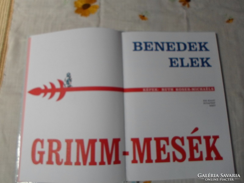 Benedek Elek: Grimm-mesék (mesekönyv, 2004)