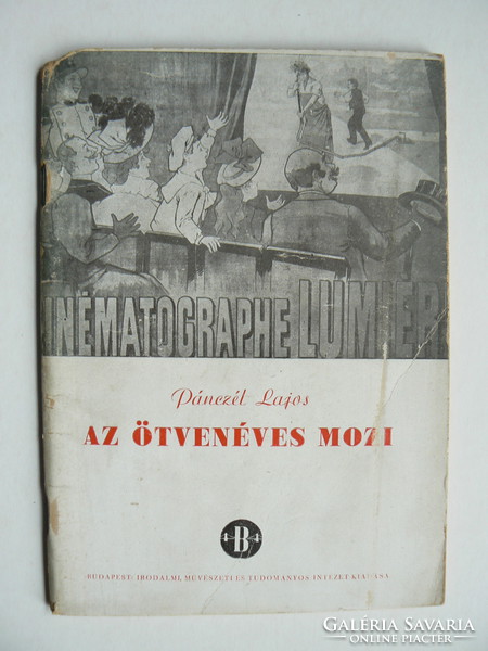 The fifty-year-old cinema, Lojos Pánczél 1945, book in medium condition (rare!)