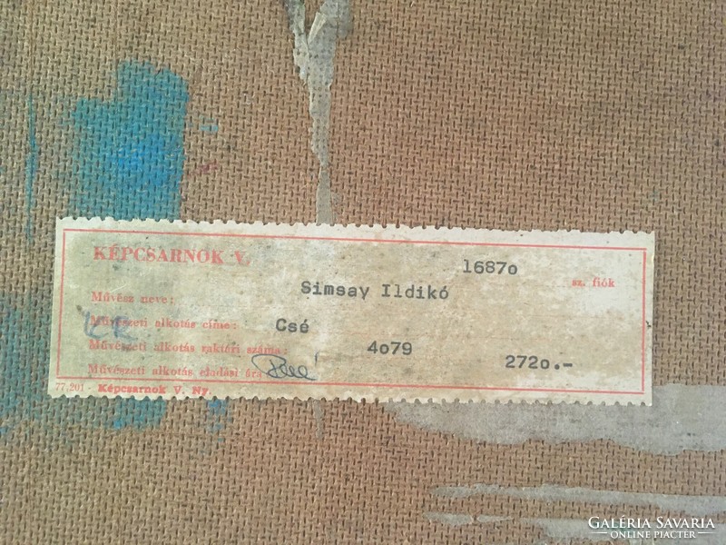 SIMSAY ILDIKÓ/1942-1997/CSENDÉLET -olaj faroston,Képcsarnokos etikettel a hátán