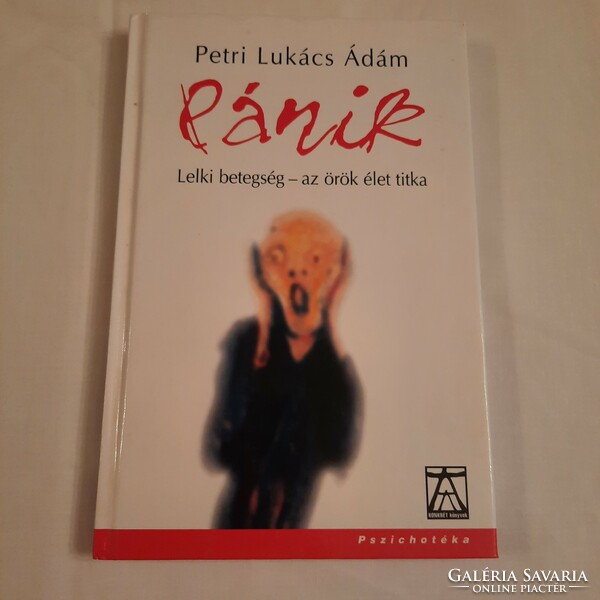 Ádám Petri Lukács: panic is a mental illness - the secret of eternal life psychotheque series 2002