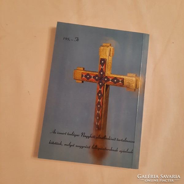 András Szennay: the secret of the cross Lent meditations Bencés publishing house Pannonhalma 1992