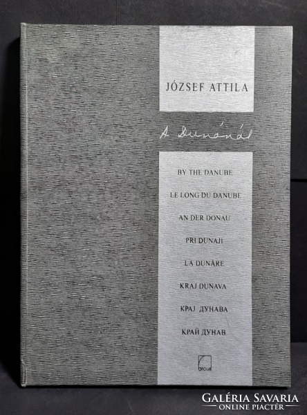 József Attila: A Dunánál - illusztrált 8 db litográfiával, aláírt! - Gaál, Konkoly, Konok, Szurcsik