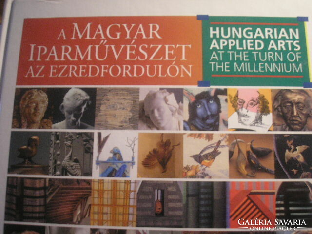 N44 Hungarian applied art at the turn of the millennium source material for art collectors 400 color photos Hungarian + English