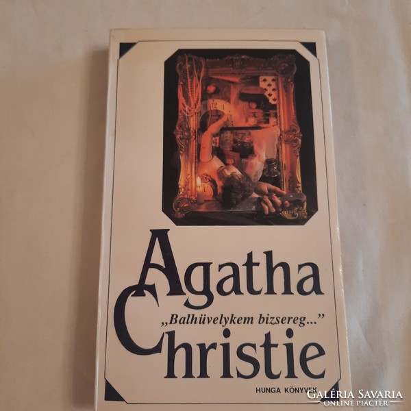 Agatha Christie: "Balhüvelykem bizsereg..."  Hunga-Print 1994