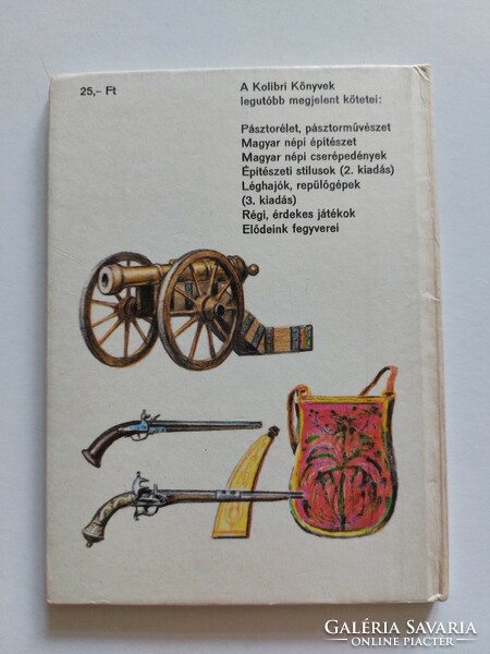 Kolibri könykék móra publishing house 1985 weapons of our ancestors