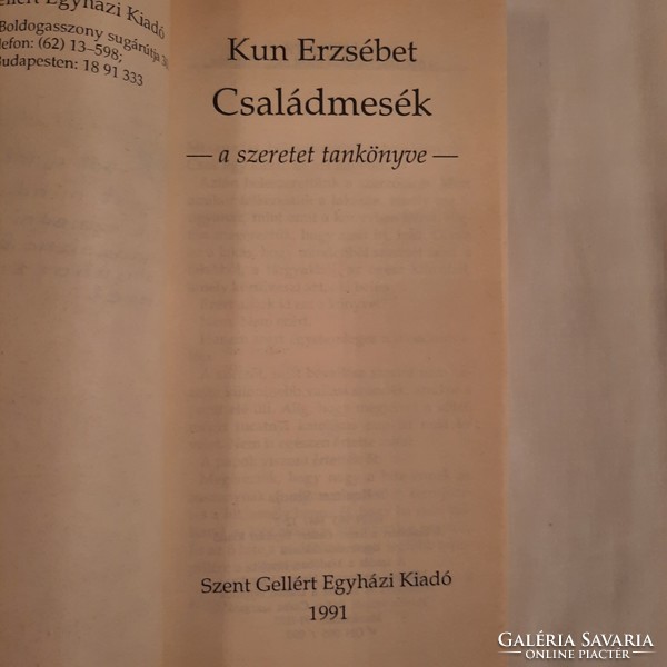 Erzsébet Kun: family tales textbook of love St. Gellért church publishing house 1991