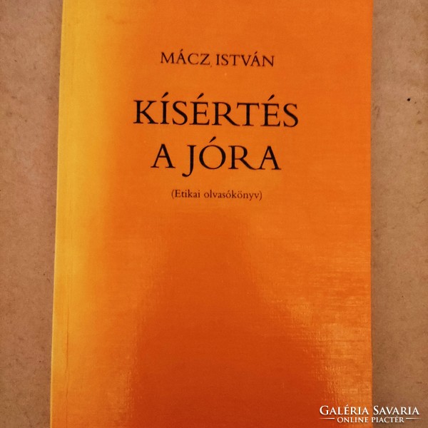 István Mácz: temptation for good