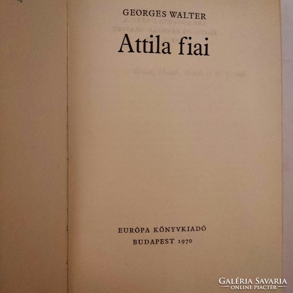 Georges Walter: Attila fiai