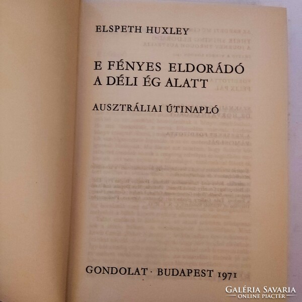 Elspeth Huxley: E fényes Eldorádo a déli ég alatt - Ausztráliai útinapló