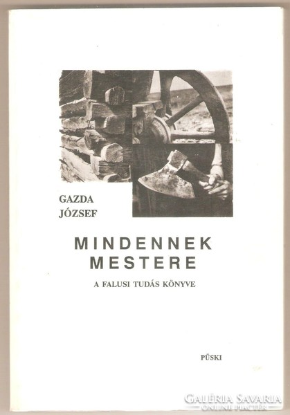 Gazda József: Mindennek Mestere  1993