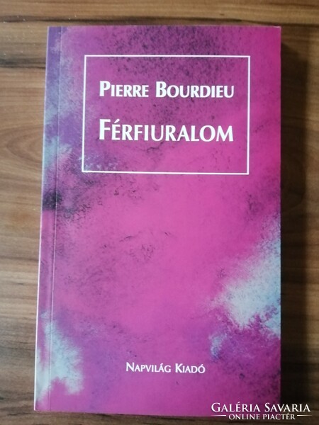 Könyvritkaság! Férfiuralom - Pierre Bourdieu   4500 Ft