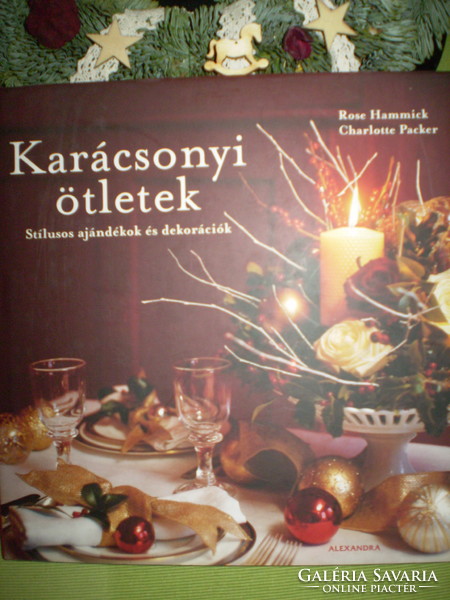 ROse Hammick C. P. : Karácsonyi ötletek stílusos ajándékok Alexandra 2010