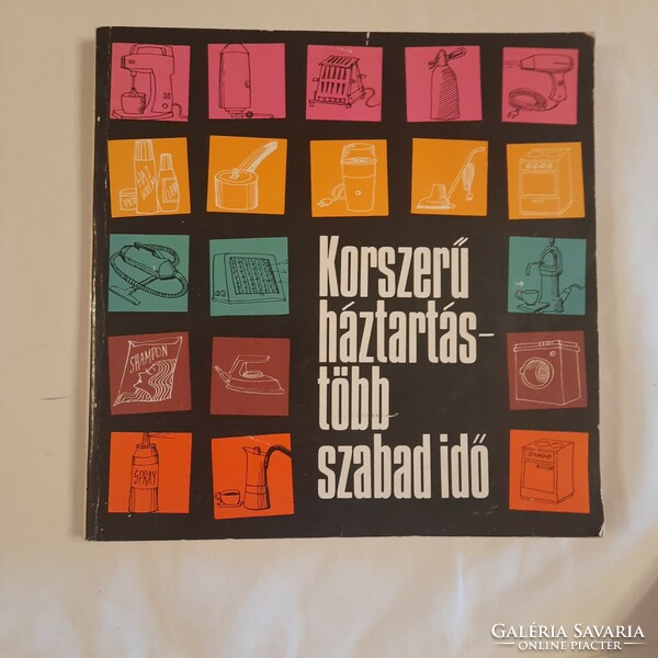 István Giró: modern household - more free time Kossuth publishing house 1974